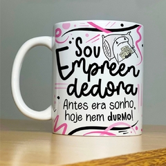 Caneca Profissão Sou Empreendedora