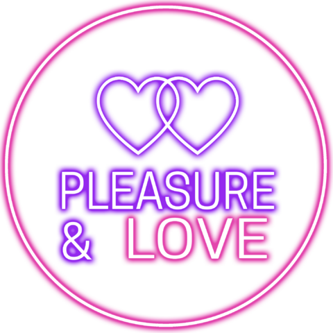 PLEASURE & LOVE