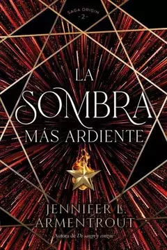 La Sombra Mas Ardiente - Jennifer L. Armentrout