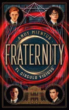 FRATERNITY: EL CIRCULO VICIOSO - Mientus, Andy