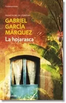 La hojarasca - Gabriel García Márquez