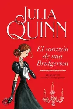 El Corazón de una Bridgerton - Julia Quinn