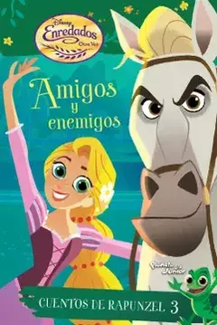 Enredados. Otra Vez. Cuentos de Rapunzel 3 - Disney