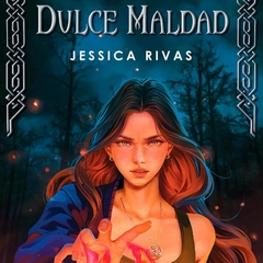 Dulce Maldad - Jessica Rivas