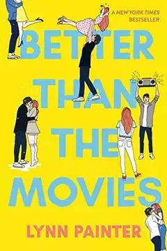 Better Than the Movies (en Inglés) - Lynn Painter