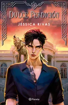 Dulce Perdicion Trilogia Destinados Libro 2 - Jessica Rivas