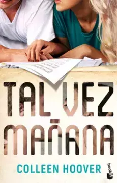 Tal vez Mañana - Colleen Hoover