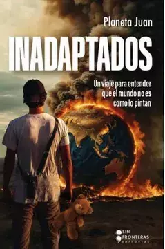 Inadaptados - Planeta Juan