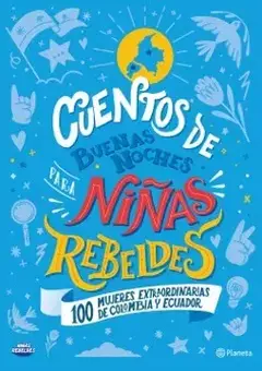 Cuentos de Buenas Noches Para Niñas Rebeldes - Varios Autores