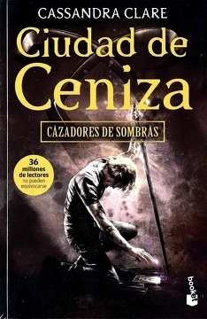 Cazadores de Sombras Ciudad de Ceniza - Cassandra Clare