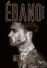 Ébano (Enfrentados 2) - Mercedes Ron