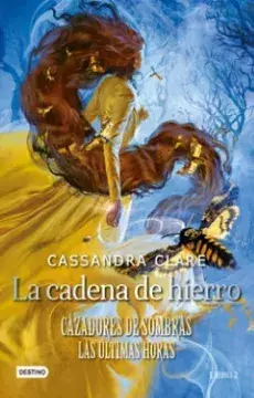 La Cadena de Hierro - Cassandra Clare