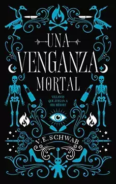 Una Venganza Mortal -Victoria Schwab