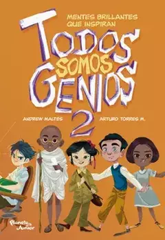 Todos Somos Genios 2 - Andrew Maltés- José Torres