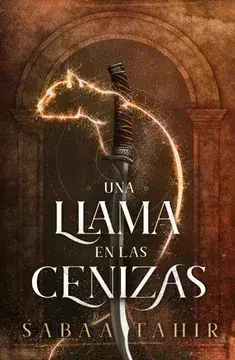 Una Llama en las Cenizas - Tahir Sabaa
