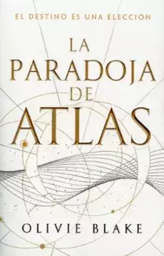 La paradoja de Atlas -Olivie Blake