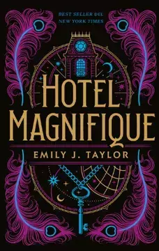 Hotel Magnifique - Emily J. Taylor