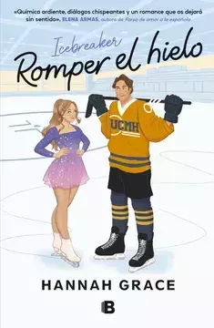 Romper el hielo. Icebreaker - Hannah Grace