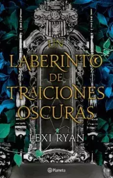 Un Laberinto de Traiciones Oscuras