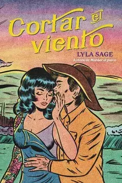Cortar el viento - Lyla Sage