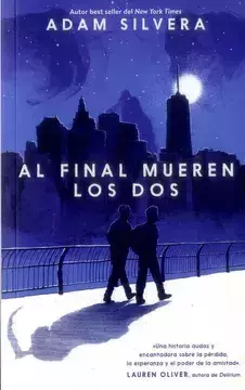 Al Final Mueren los dos - Adam Silvera