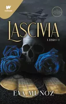 Lascivia (Libro 1) (Pecados placenteros 1) -Eva Muñoz