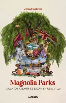 Magnolia Parks (Universo Magnolia Parks 1) - Jessa Hastings
