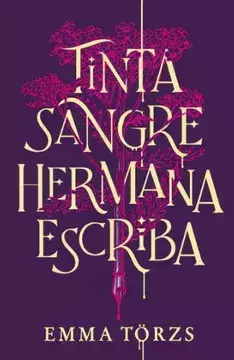 TINTA, SANGRE, HERMANA, ESCRIBA - Törzs, Emma