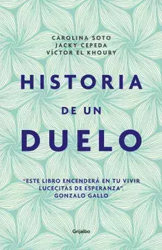 Historia de un duelo - Carolina Soto