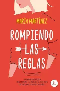 Rompiendo las Reglas - María Martínez López