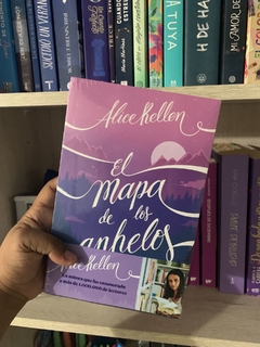El Mapa de los Anhelos- Alice Kellen
