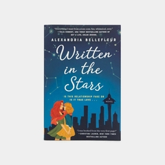 WRITTEN IN THE STARS - Alexandria Bellefleur