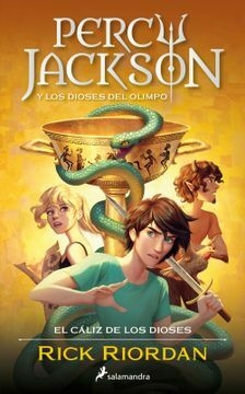 Percy Jackson y el cáliz de los dioses (Percy Jackson y los dioses del Olimpo 6) - Rick Riordan