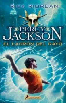 Percy Jackson y los Dioses del Olimpo 1: El Ladron del Rayo - Rick Riordan