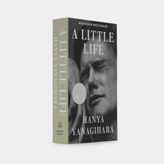 A LITTLE LIFE - Hanya Yanagihara - comprar online