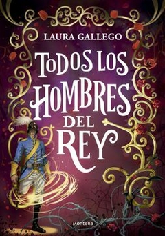 Todos los hombres del rey - Laura Gallego