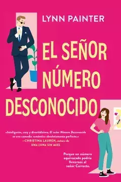 SEÑOR NÚMERO DESCONOCIDO- Lynn Painter