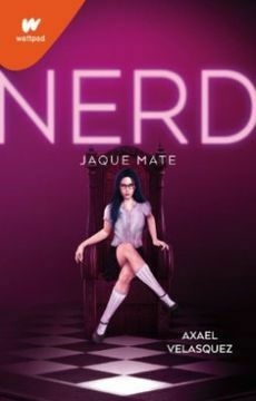 Nerd - Jaque mate - Axael Velasquez