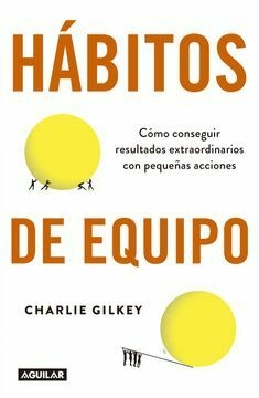 Hábitos de equipo - Charlie Gilkey