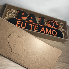Imagem do DECORAÇÃO PAI EU TE AMO + CAIXINHA (FRASE DECORATIVA)