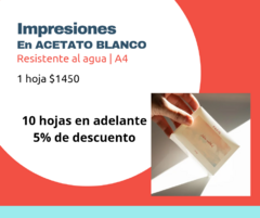 SERVICIO DE IMPRESIÓN | DE ACETATO BLANCO