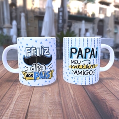 Caneca com a estampa: Feliz Dia dos Pais/ Papai meu melhor amigo.