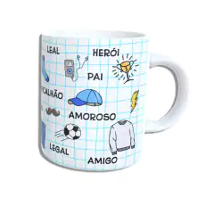 Estampa: Várias qualidades do pai escritas e desenhadas ao redor da caneca.