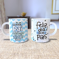 Caneca com a estampa: És um grande pai e um excelente avô/ Feliz dia dos pais.