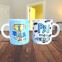 Caneca com a estampa: Sou teu fã nº1/ Pai meu herói.