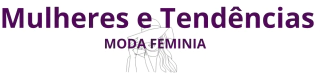 Mulheres e Tendências