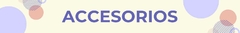 Banner de la categoría ACCESORIOS