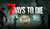 Score some deals 7 Days to Die (PC) Steam Key GLOBAL