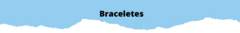 Banner da categoria Braceletes