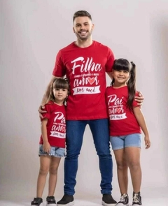 KIT TSHIRT DIA DOS PAIS - FILHA